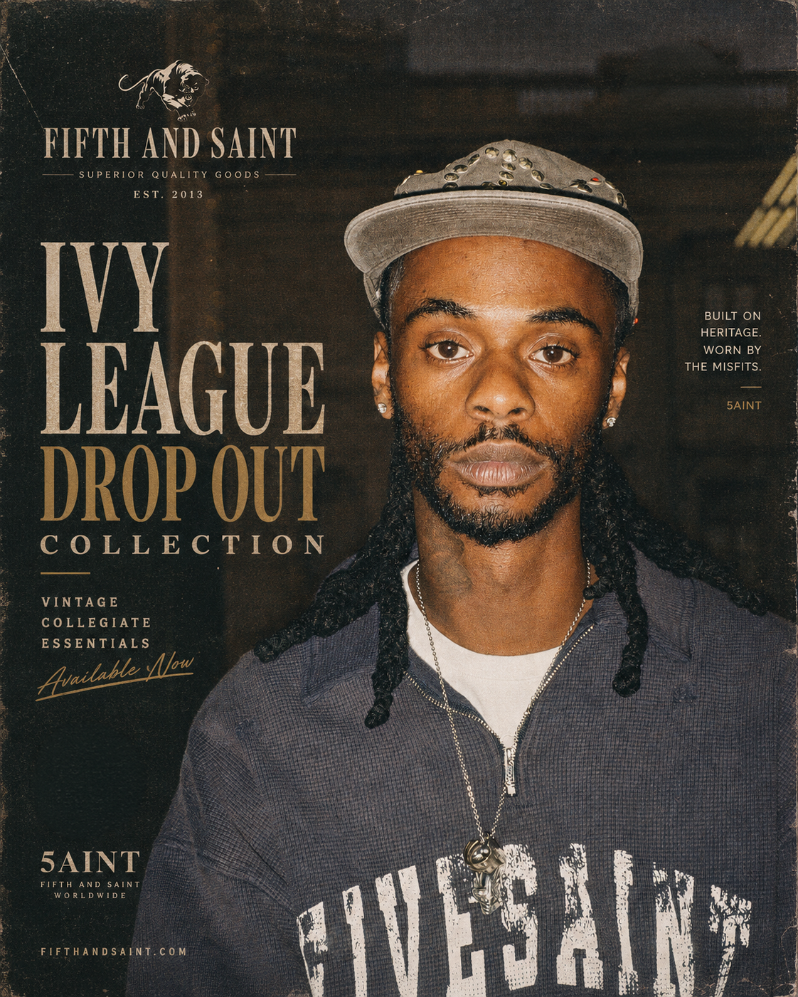 Fifth and Saint Ivy League Dropout advertisement